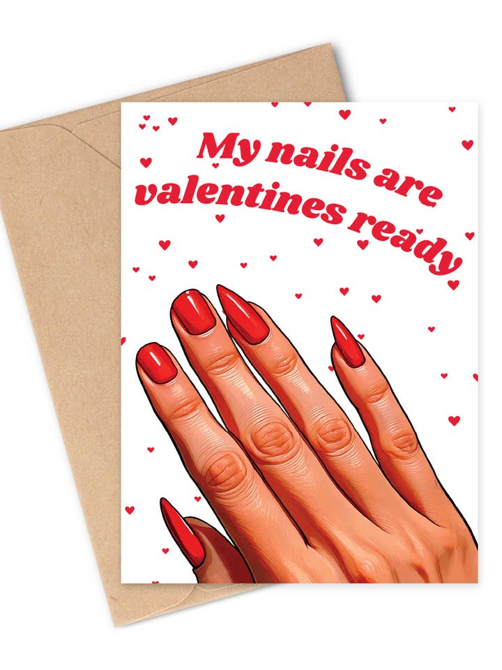 CARTE DE VŒUX MES ONGLES SONT PRÊTS POUR LA SAINT-VALENTIN pour la vente par Two Brides Presents