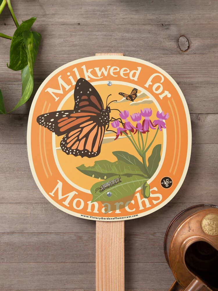 Wirtheim Poster Arts LLC - Wholesale Outdoor Sign - Milkweed for Monarchs - Yard and Garden Sign3