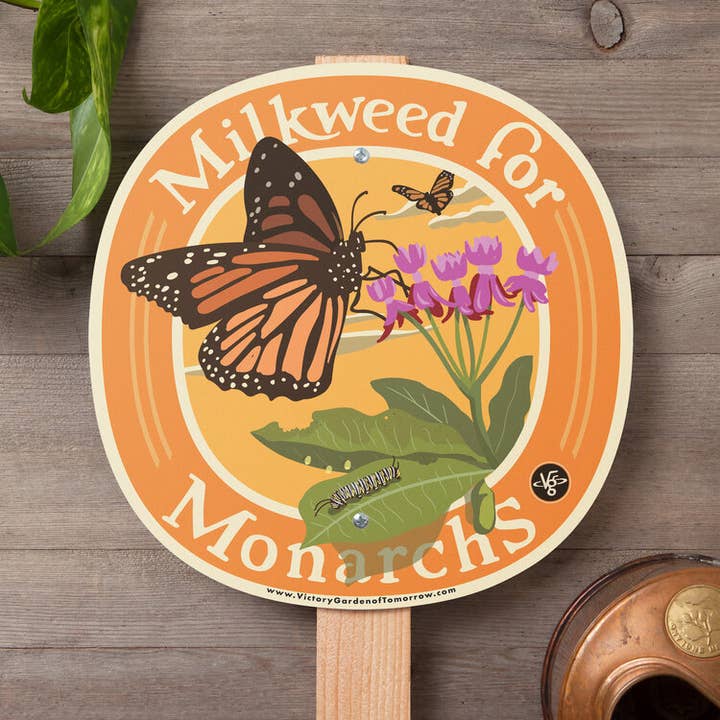 Wirtheim Poster Arts LLC - Wholesale Outdoor Sign - Milkweed for Monarchs - Yard and Garden Sign3