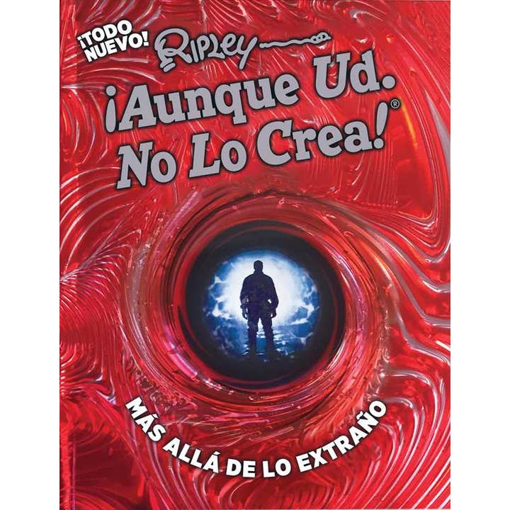 Ripley Aunque Usted no lo crea! Mas alla de lo extrano! by Ripley Publishing for wholesale by Simon & Schuster