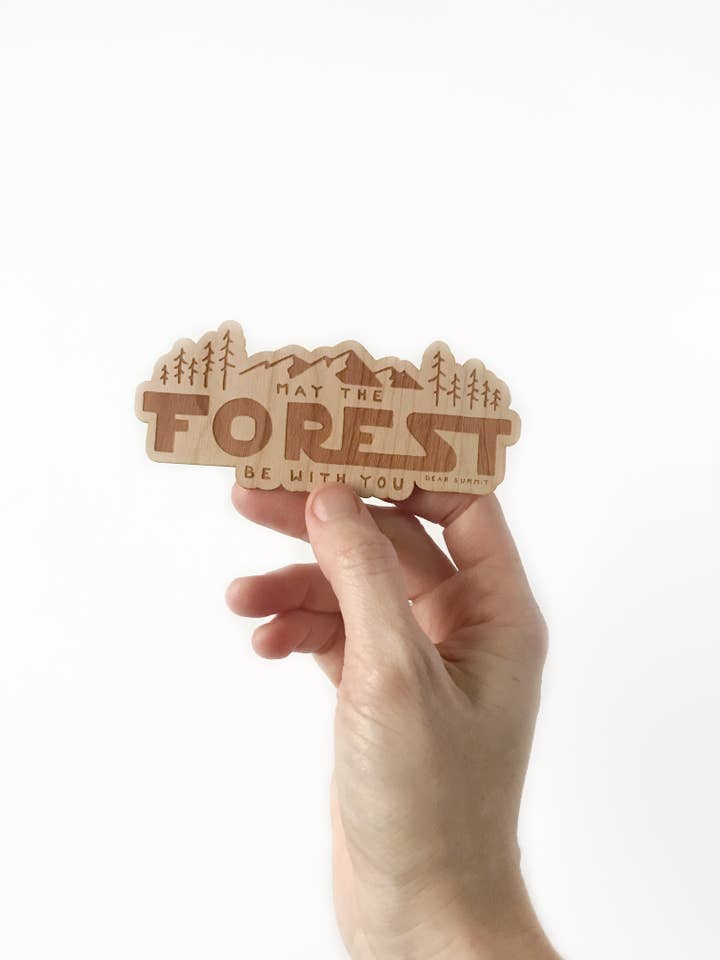 May the Forest - Wood Sticker for wholesale by Dear Summit Supply Co