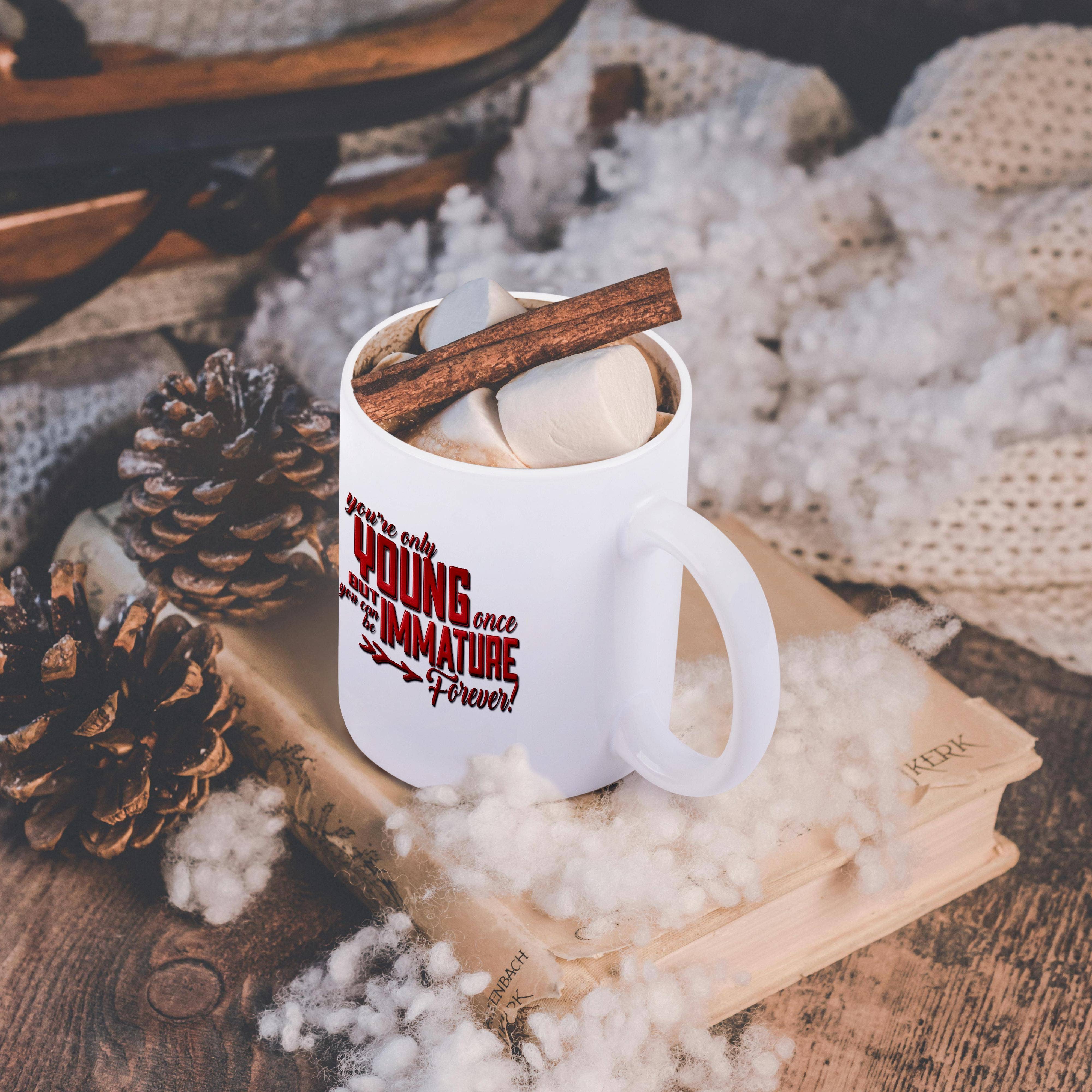 3dRose - Venta al por mayor Taza - 3dRose, Solo eres joven una vez, pero puedes ser inmaduro para siempre, Taza11