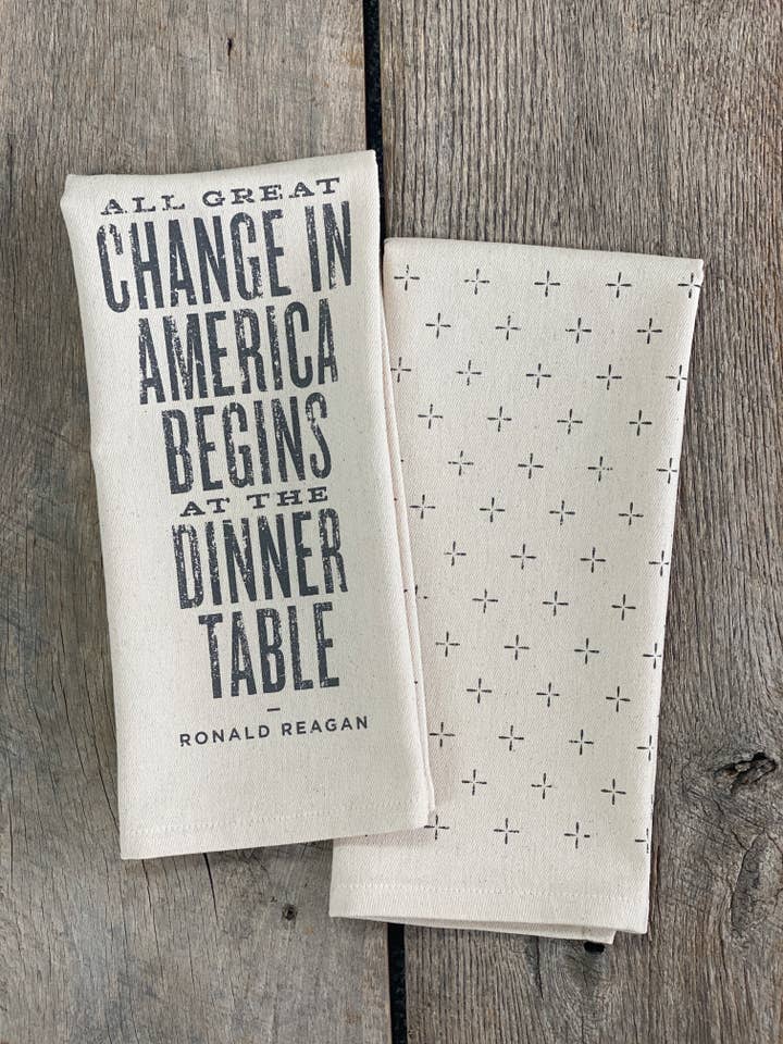 All Great Change... Ronald Reagan Quote - Kitchen Towel for wholesale by SOUTHERN FRIED DESIGN BARN