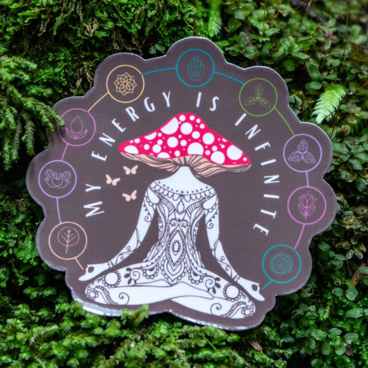 My Energy Is Infinite Meditation Sticker | Mushroom Sticker for wholesale by Mindful over Mind Full