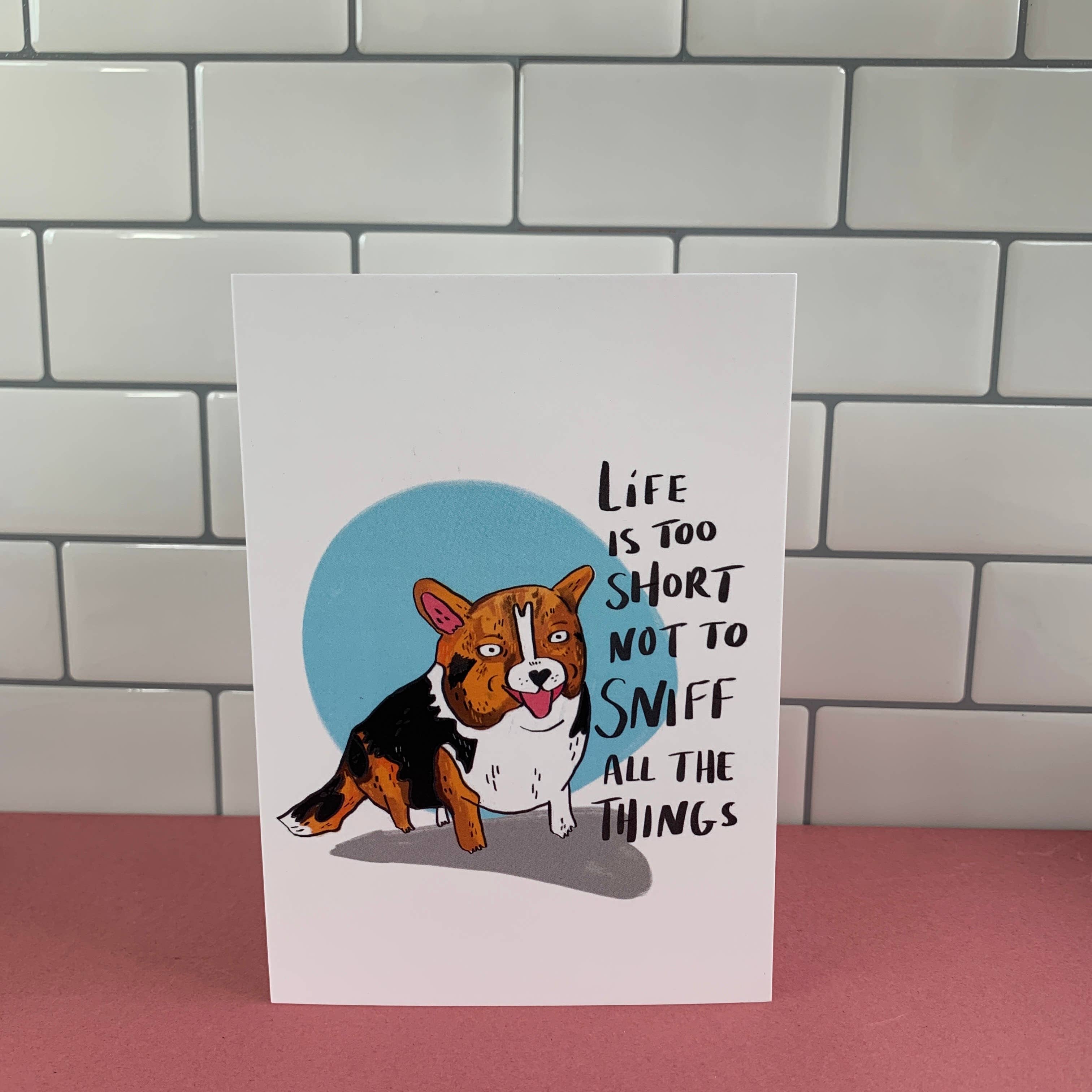 Fernandes Makes - Vente Carte de vœux classique - Carte de vœux Life Is Too Short To Not Sniff All The Things1