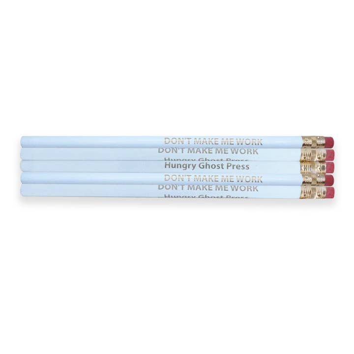 Hungry Ghost Press - Wholesale Pencil - No Work Pencil