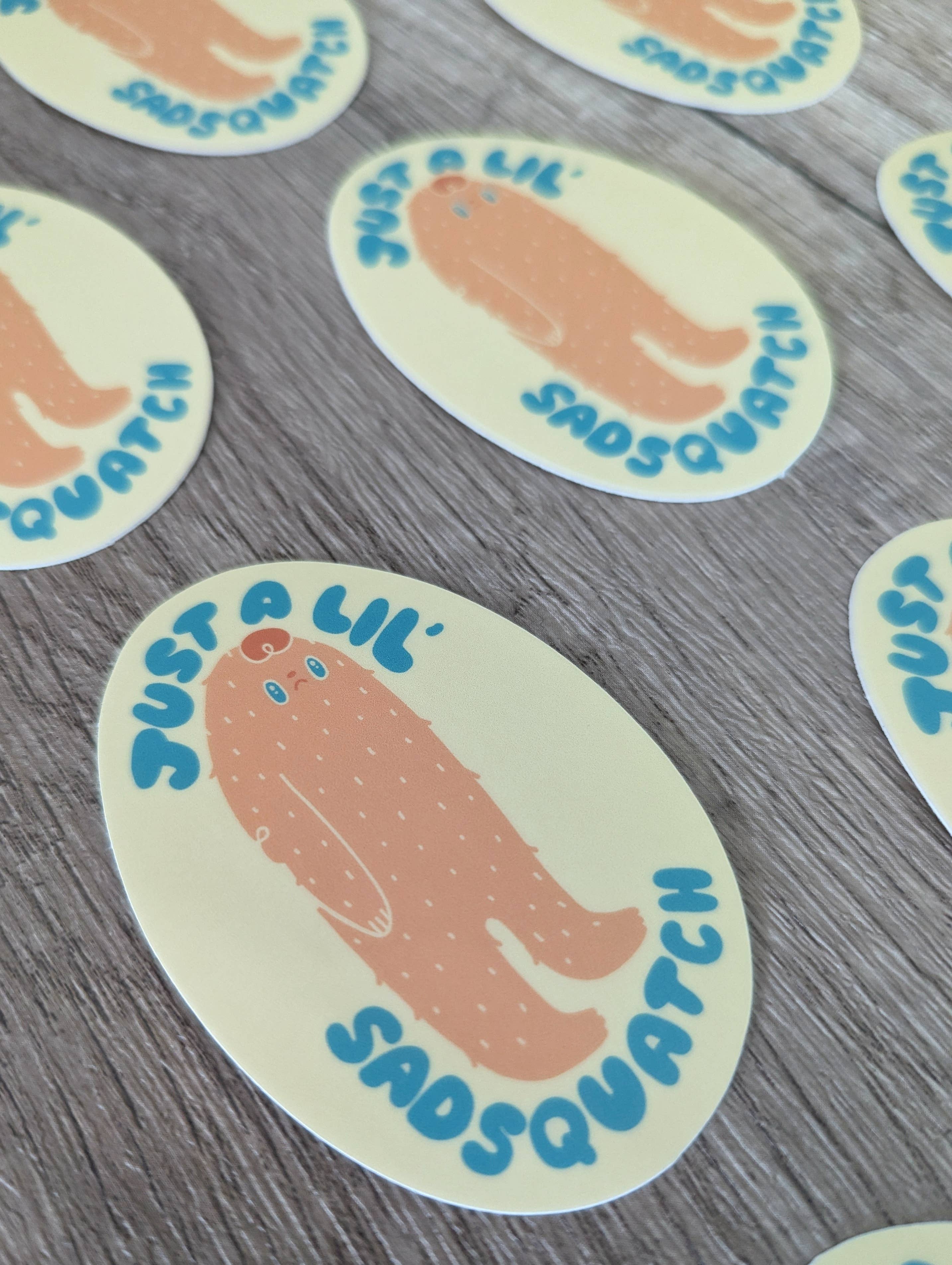 Sadsquatch - Wholesale Sticker - Just a Lil Sadsquatch - Vinyl Sticker Bigfoot Sasquatch2