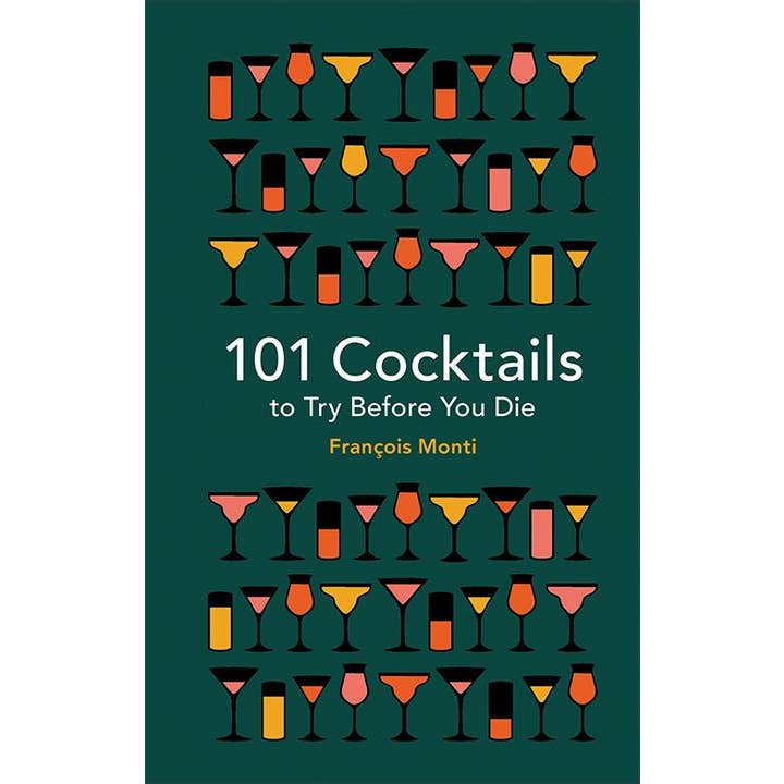 101 Cocktails to Try Before You Die for wholesale by Hachette Book Group