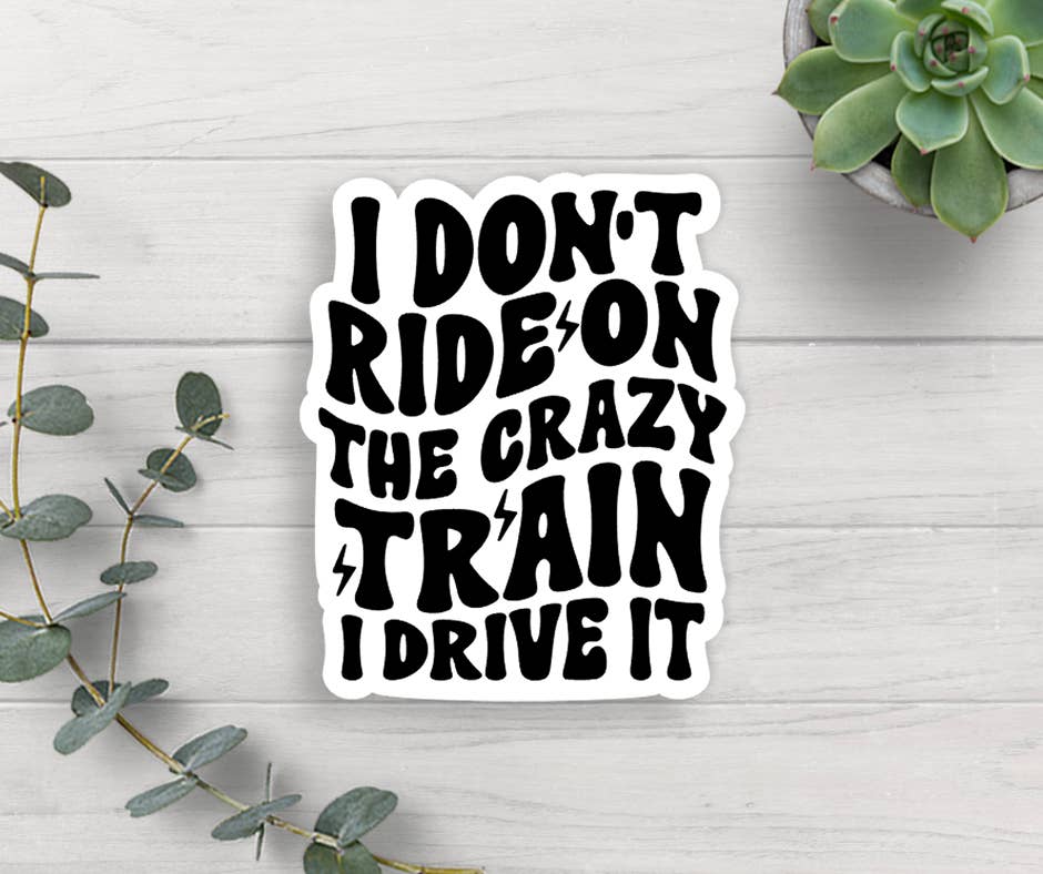 Expression Design Co - Wholesale Sticker - Crazy Train Vinyl Sticker