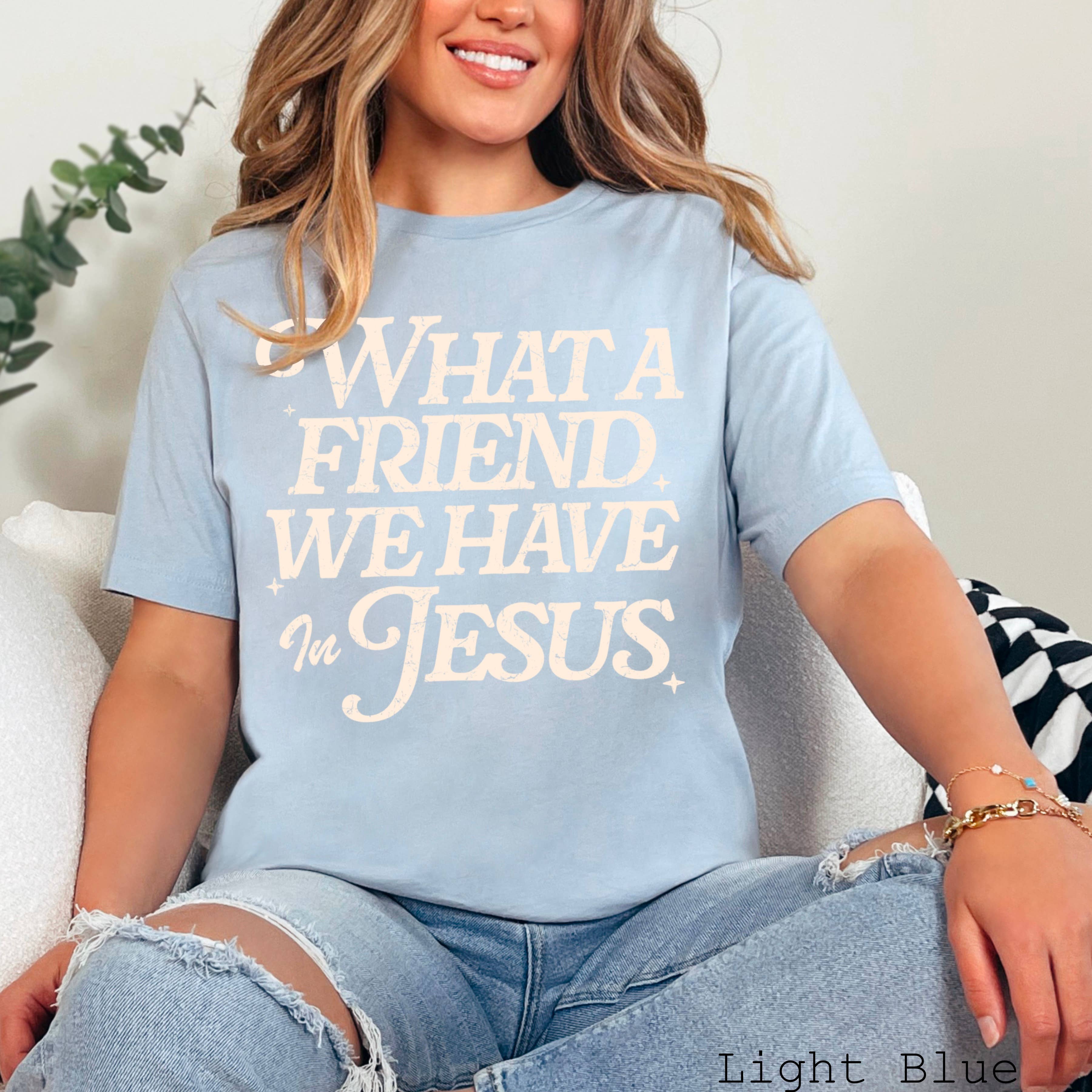 Shoppe SHC - Wholesale T-Shirt (Graphic) - Women's - What A Friend We Have In Jesus Graphic Shirt | Bella Canvas8