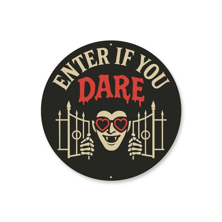 Betreed Als Je Durft Vampier Poortwachter Ronde Bord voor wholesale door Lizton Sign Shop, Inc