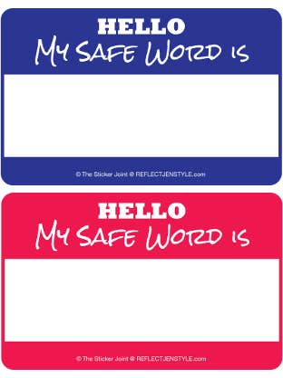 āHello.. My Safe Word Isā¦ā Sticker for wholesale by ReflectjenĀ® Style