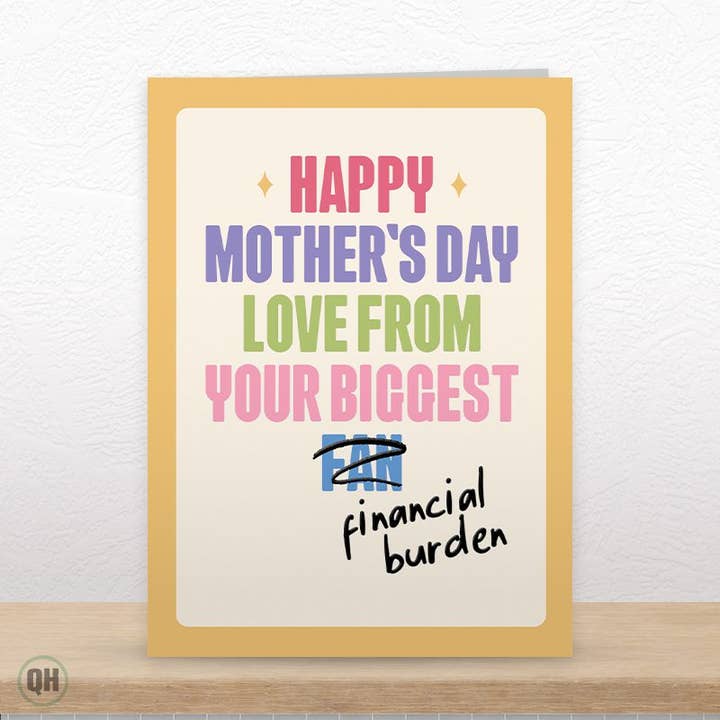 Grappige Moederdagkaart van Je Grootste Last voor wholesale door Quitting Hollywood