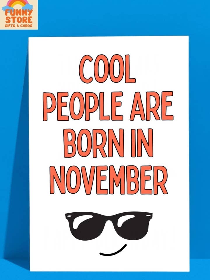 Seje mennesker er født i november fødselsdagskort for engroshandel hos Funny Store