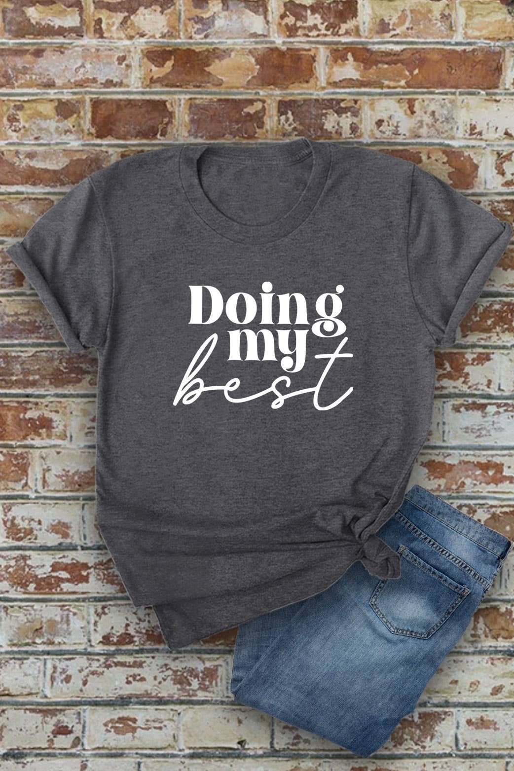 Top Avenue - Wholesale Screen Printed T-Shirt - Women's - Doing My Best, Unisex Round Neck T-Shirt2