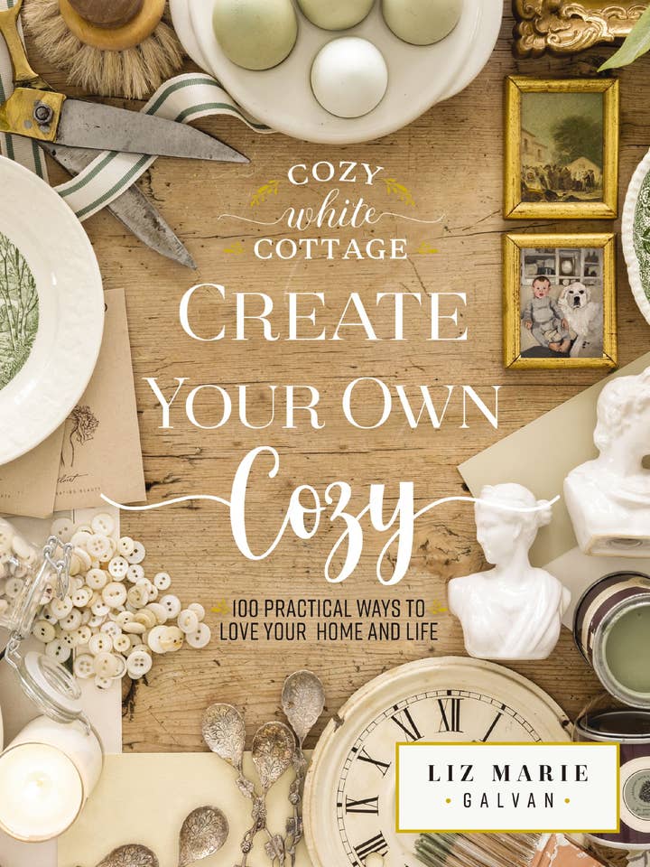 Create Your Own Cozy :100 Practical Ways to Love Your Home for wholesale by HarperCollins Christian Publishing