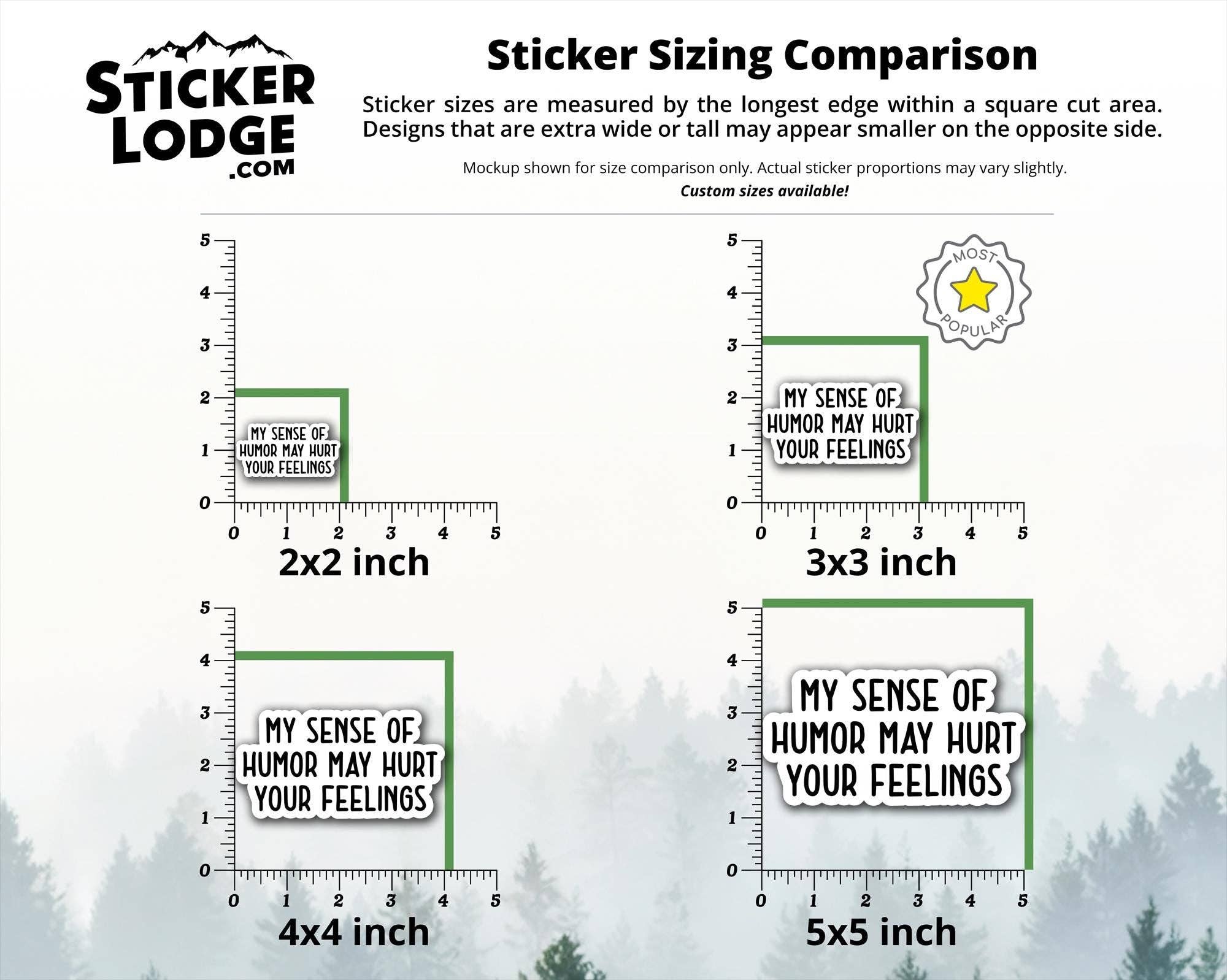 Sticker Lodge - Wholesale Phone & Laptop Stickers - My Humor May Hurt Your Feelings Vinyl Sticker3