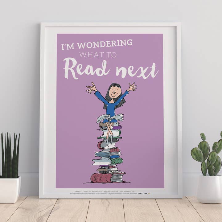 Star Editions – wholesale Art print – Roald Dahl Quote 2- Matilda - 11X14” Premium Art Print