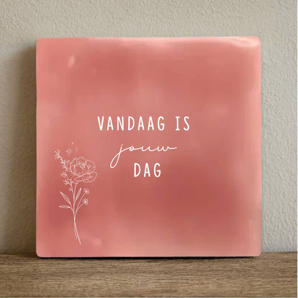 Label2X B.V. - Wholesale Wall Tile - Tile today is your day - 10x10 cm