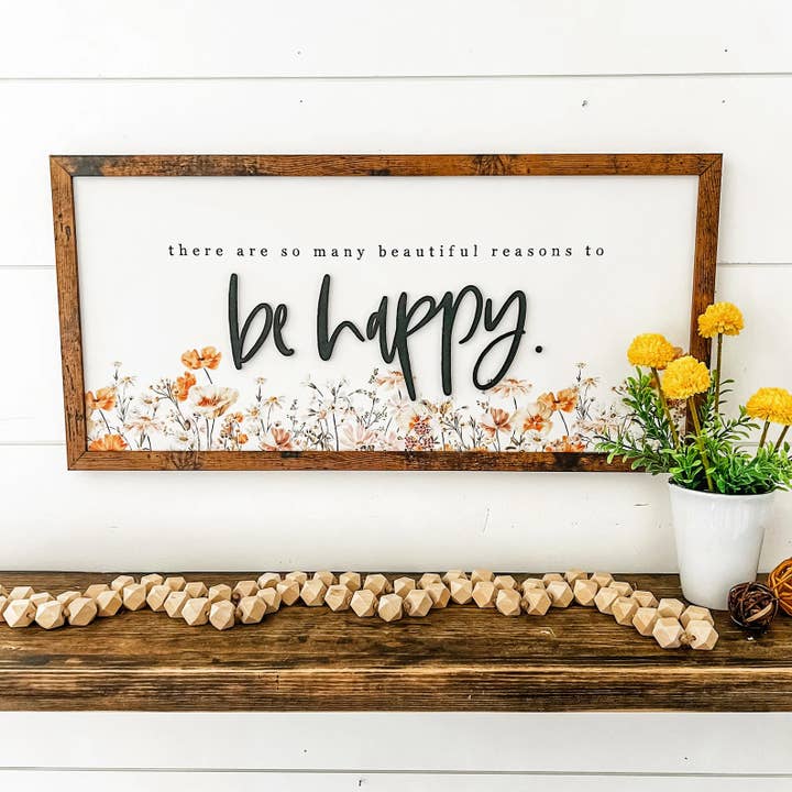 WillowBee Signs & Designs - Wholesale Sign - Be Happy Wildflower Wood Sign2