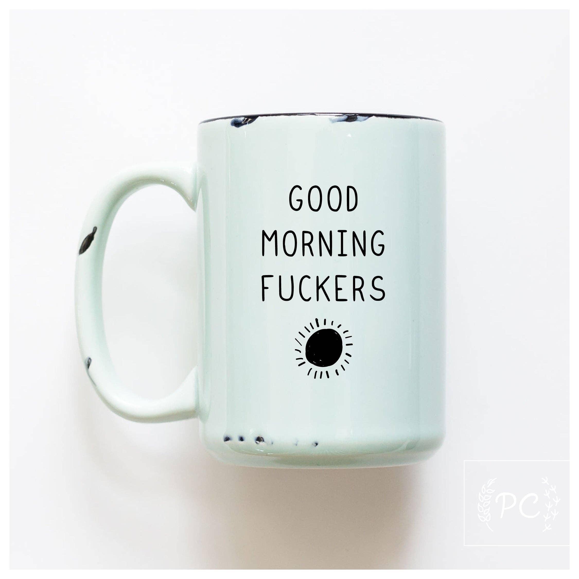 Prairie Chick Prints - Wholesale Coffee Mug - Good Morning Fuckers | Ceramic Mug2