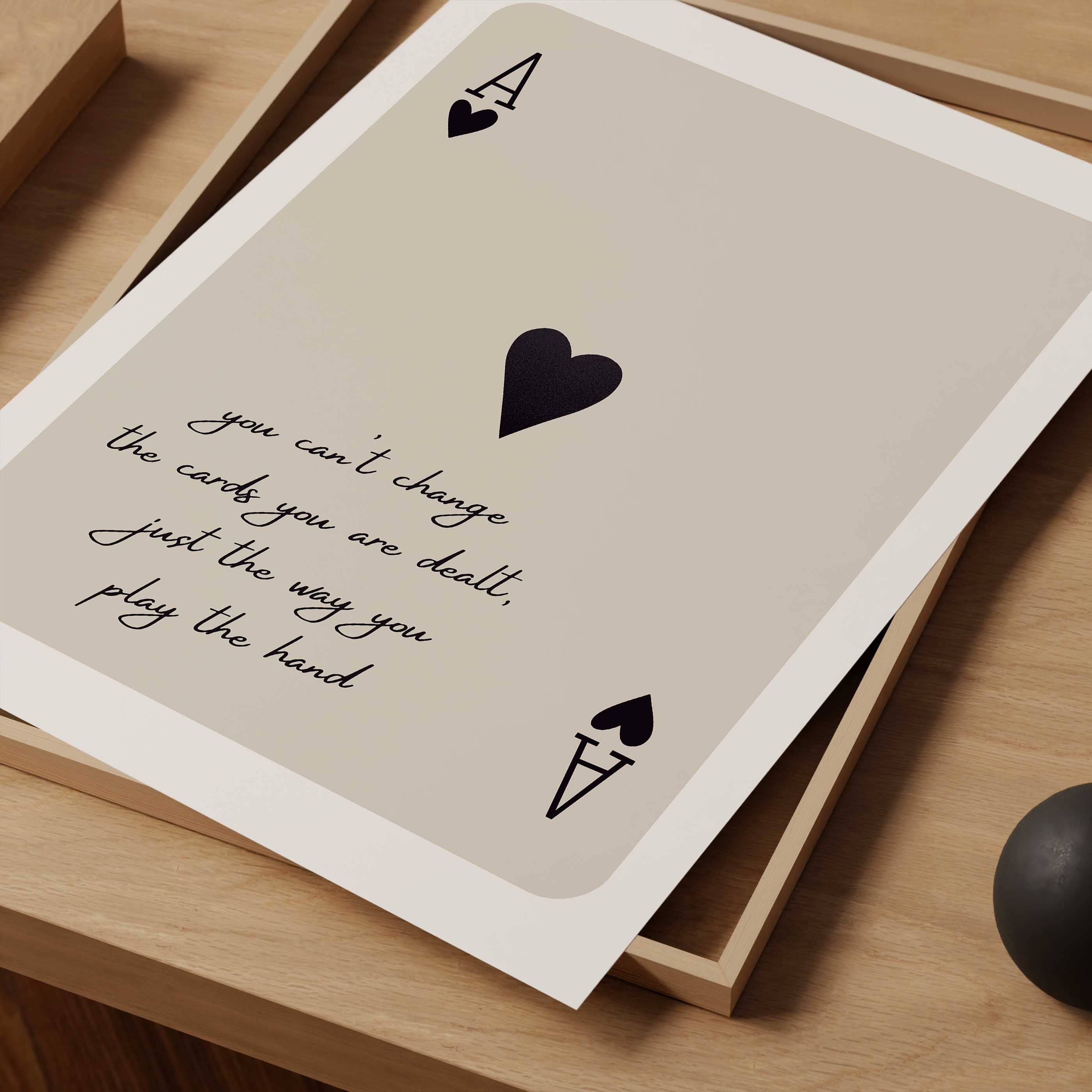 D'LUXE PRINTS - Wholesale Poster - The Cards You Are Dealt Print6