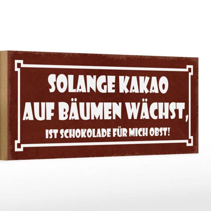 Targa in legno con scritta 27 x 10 cm «As long as cocoa grow on trees», cartello in legno per la vendita all'ingrosso da parte di Femer