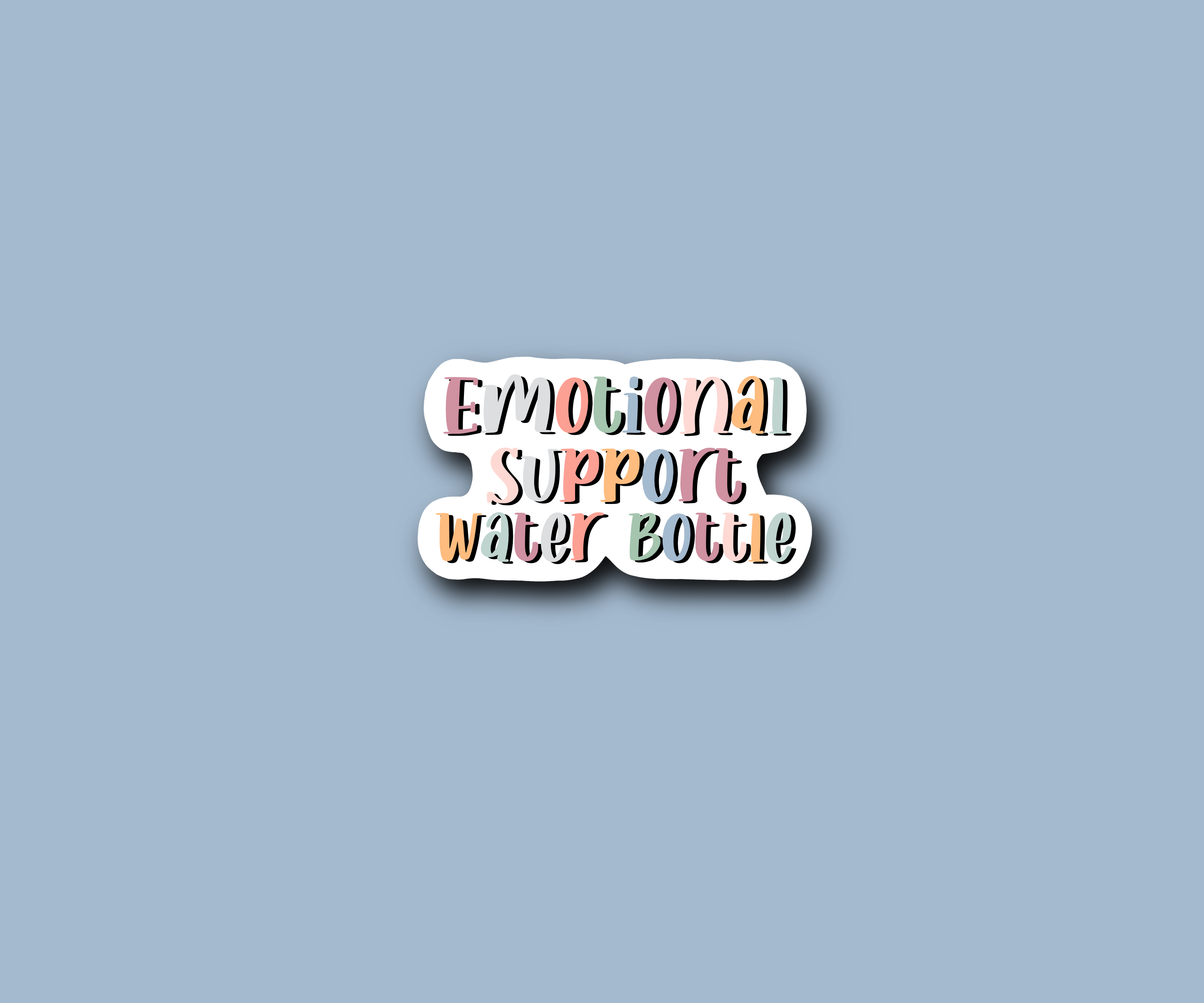 Daisycreations7 - Wholesale Sticker - Emotional support water bottle sticker, water bottle sticker1