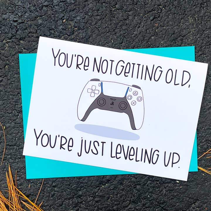 Stone Donut Design, LLC - Wholesale Birthday Card - You're Not Old, You're Just Leveling Up Gamer Birthday Card