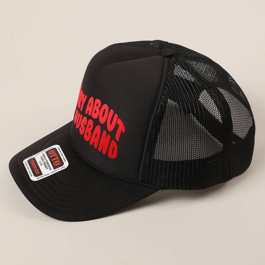 Fashion City - Wholesale Trucker Hat - Unisex - Sorry About My Wife / Husband Text Mesh Back Trucker Hat6