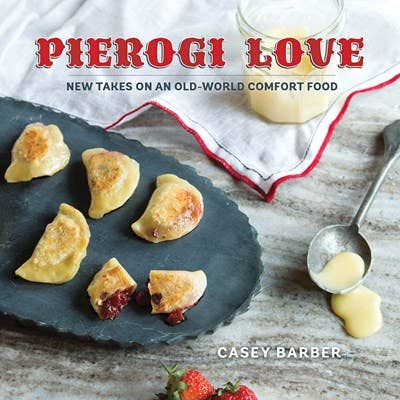 Gibbs Smith - Wholesale Cookbook - Pierogi Love: New Takes on An Old-World Comfort Food/Cookboo