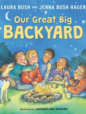 Our Great Big Backyard : Laura Bush & Jenna Bush Hager for wholesale by HarperCollins