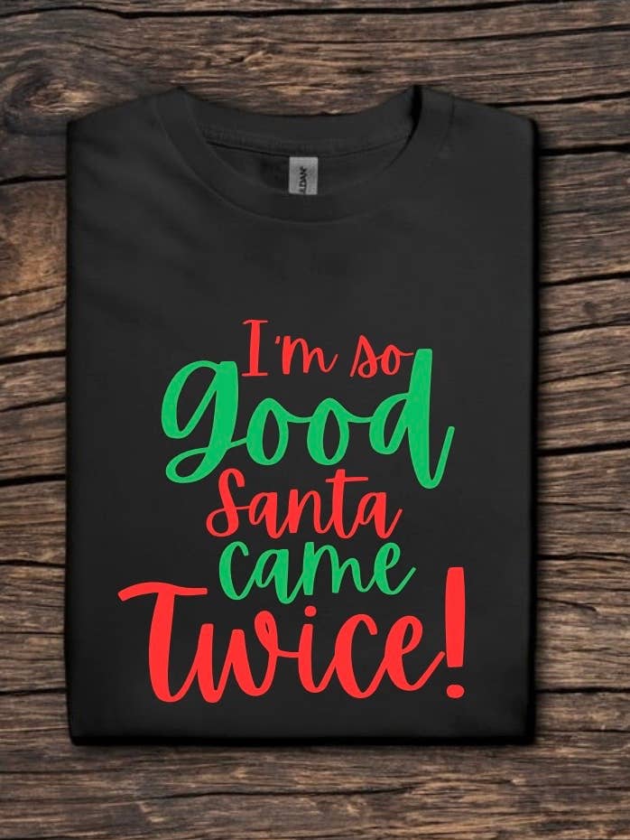 Santa Came Twice Christmas Graphic Tee | Funny T-Shirt for wholesale by Cosmic