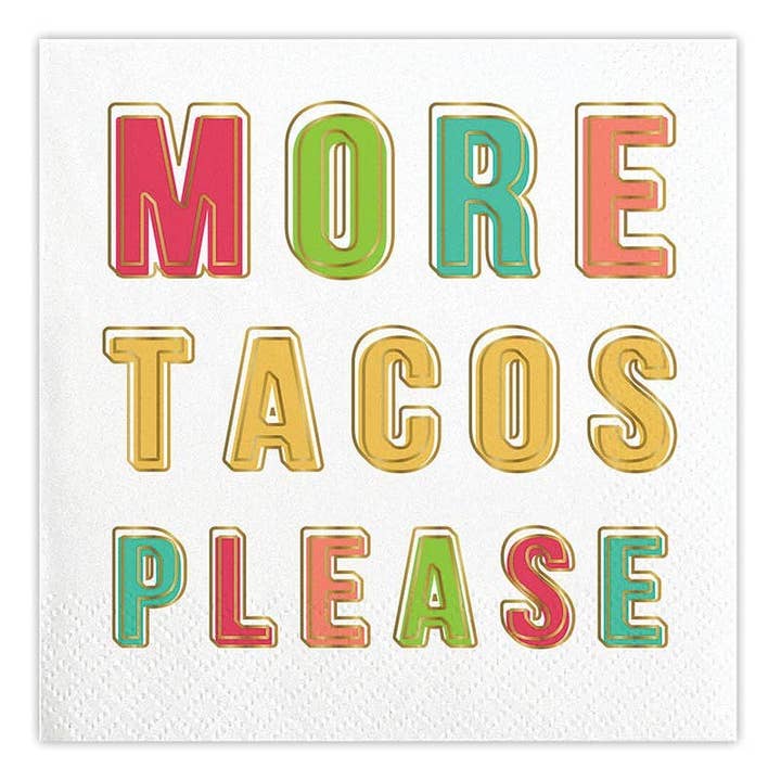 Angle - Wholesale Disposable Napkin - Foil Beverage Napkins - More Tacos Please
