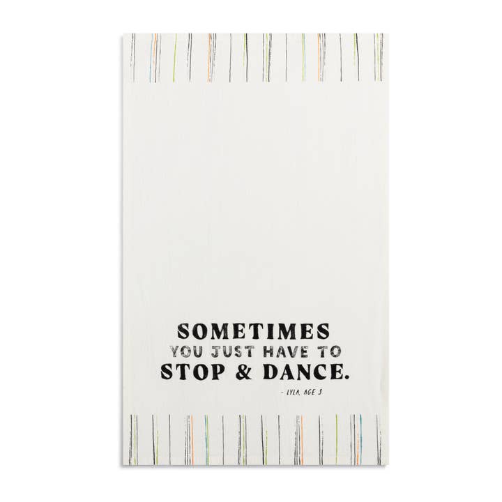 Live From Snack Time Stop & Dance Flour Sack Towel - 17x28in for wholesale by DEMDACO