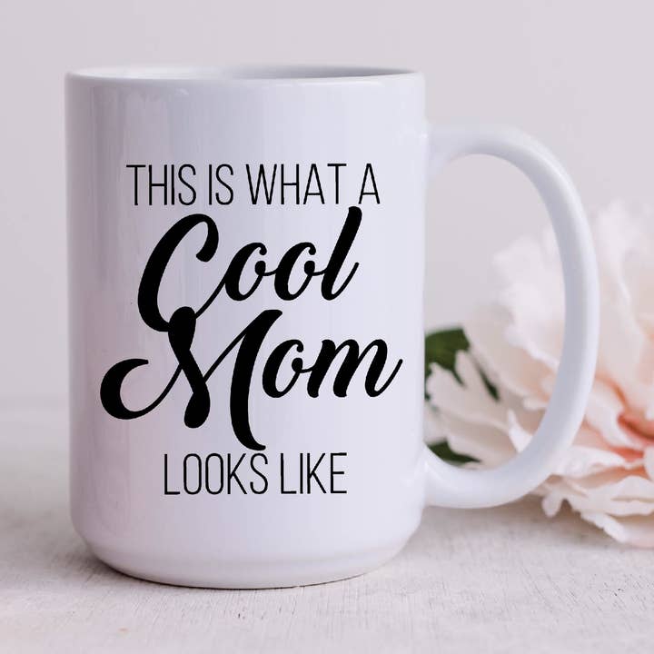 This is What a Cool Mom Looks Like 15oz Coffee Mugs for wholesale by SheMugs