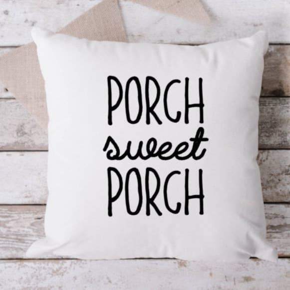 Porch Sweet Porch White Pillow, Throw Pillow, Funny Pillow, Sarcastic Pillow, 18 x 18 Pillow, Pillow, White Pillow, Porch Sweet Porch for wholesale by Brandi Dai Designs
