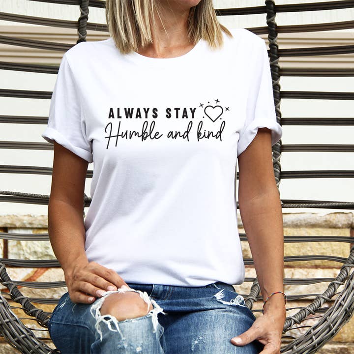 Love That For You - Vendita all'ingrosso Maglietta serigrafata - Donna - T-shirt Bella in tela Resta sempre umile e gentile