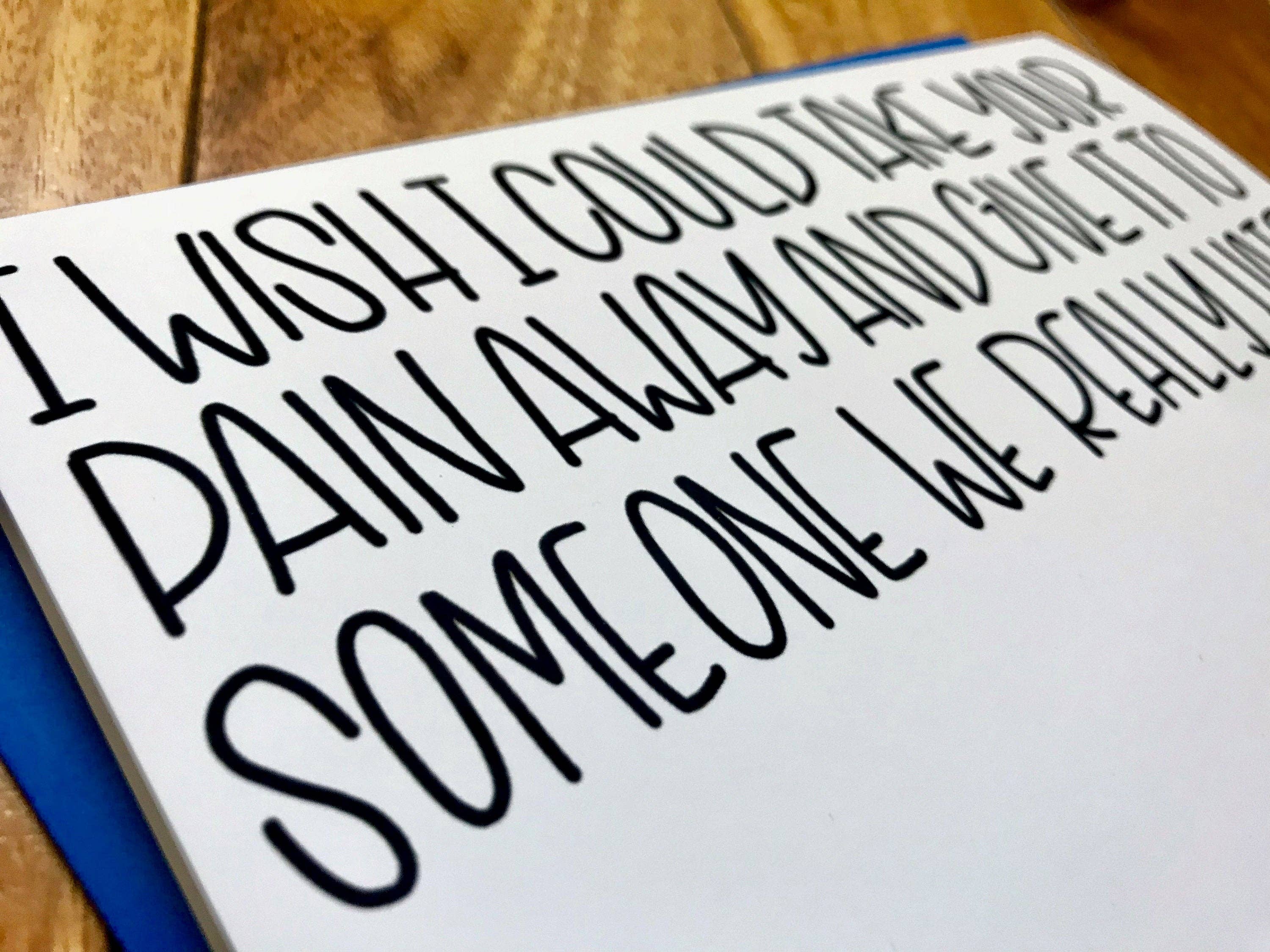 Stone Donut Design, LLC – Cartão de amor por atacado – Eu Queria Poder Tirar a Tua Dor Cartão de Amor2