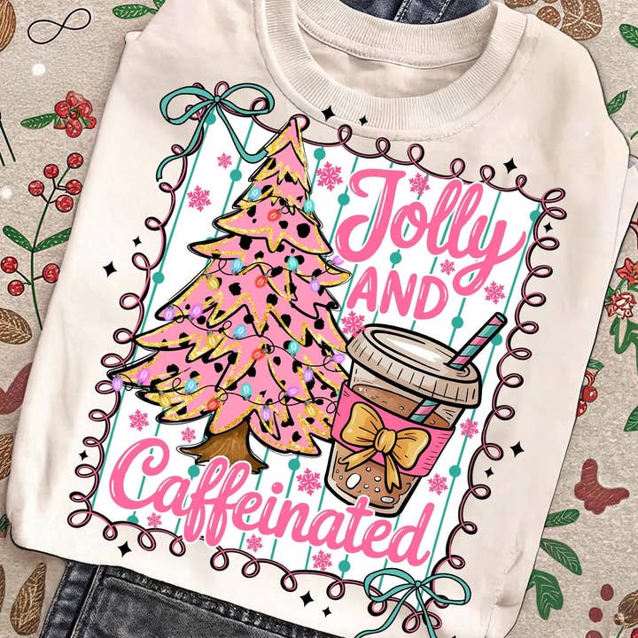 NVC Ecommerce LLC - Wholesale T-Shirt (Graphic) - Women's - Jolly And Caffeinated Shirt, Christmas Coffee Sweatshirt1