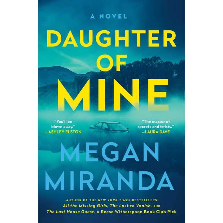 Daughter of Mine by Megan Miranda for wholesale by Simon & Schuster