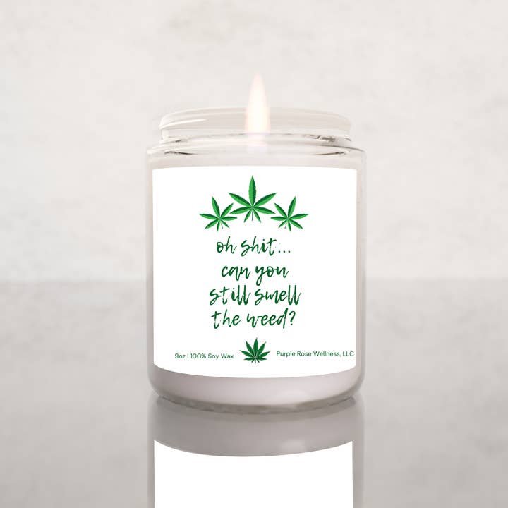 Purple Rose Wellness, LLC - Wholesale Jar/Filled Candle - Can You Still Smell The Weed Soy Candle Funny Candle