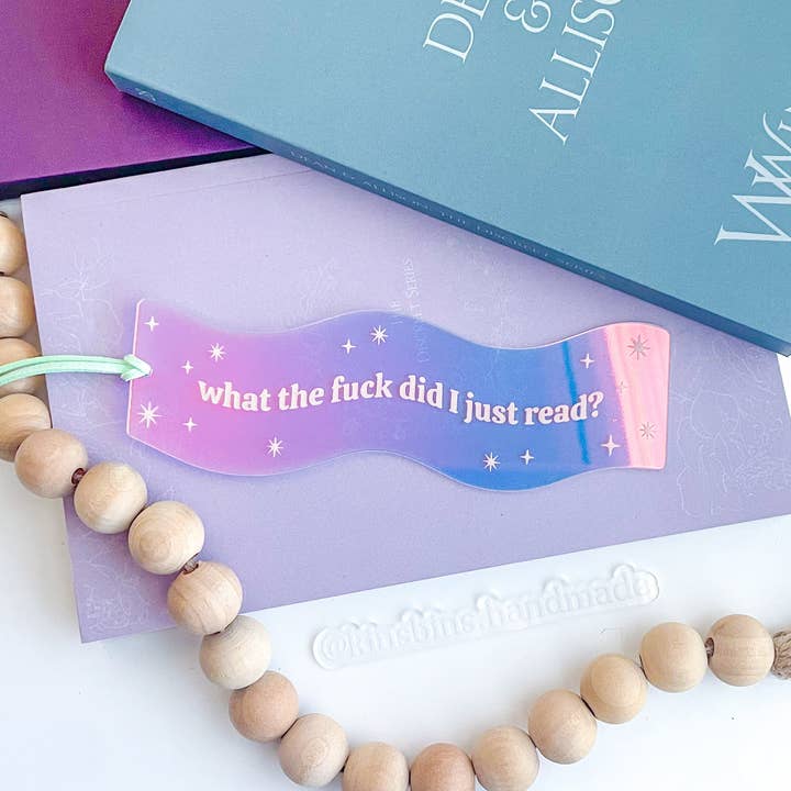 Between The Ink - Wholesale Bookmark - What The F*** Did I Just Read - Iridescent Wavy Bookmark