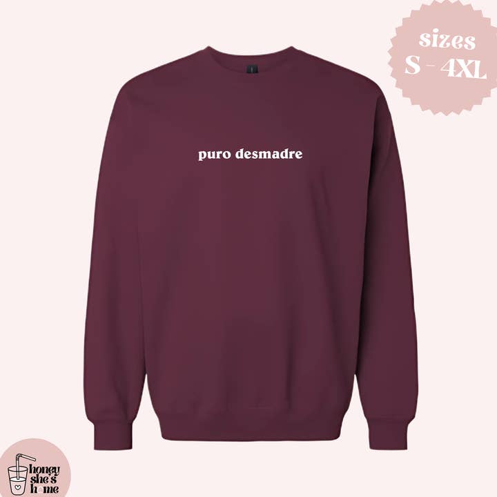 Puro Desmadre Sarcastische Crewneck Trui, Streetwear Mode voor wholesale door honeysheshome