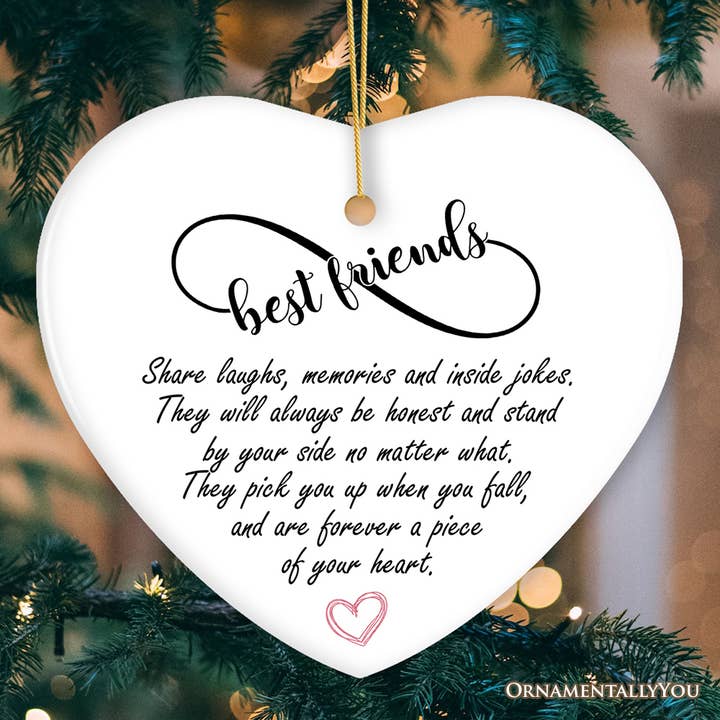OrnamentallyYou - Wholesale Ornament - Best Friends are Forever a Piece of Your Heart Quote, Gift