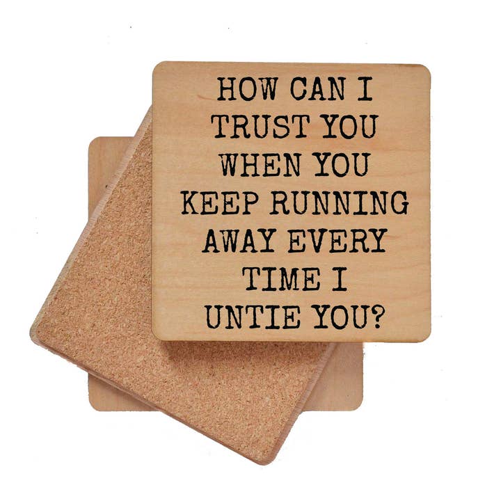 Driftless Studios - Wholesale Coasters - Coasters - Keep Running Away Funny Wood Coaster2
