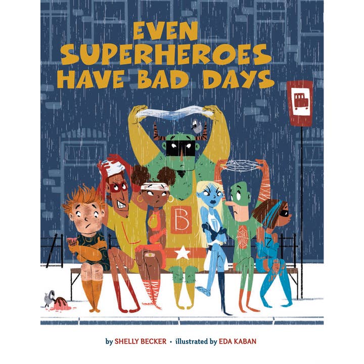 Union Square & Co. - Wholesale Book - Kids - Even Superheroes Have Bad Days (Paperback) by Shelly Becker