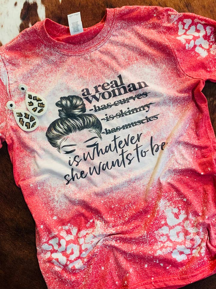 A Real women... is whatever she wants to be for wholesale by The leopard shack