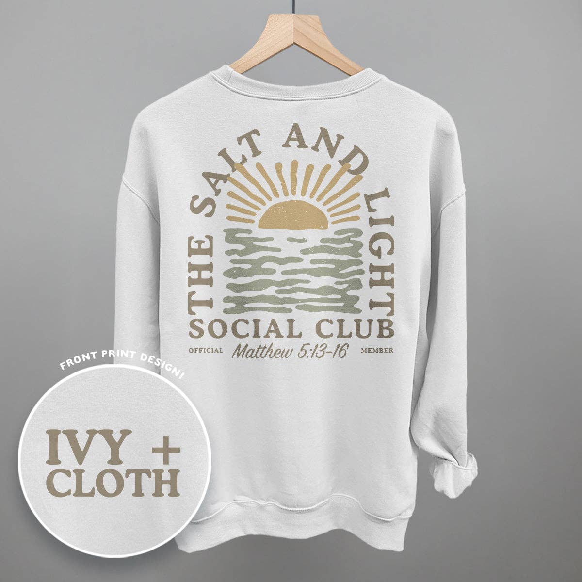 Ivy + Cloth - Wholesale Graphic Sweatshirt - Women's - The Salt And Light Social Club (Back Print)3