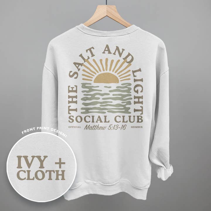 Ivy + Cloth - Wholesale Graphic Sweatshirt - Women's - The Salt And Light Social Club (Back Print)3